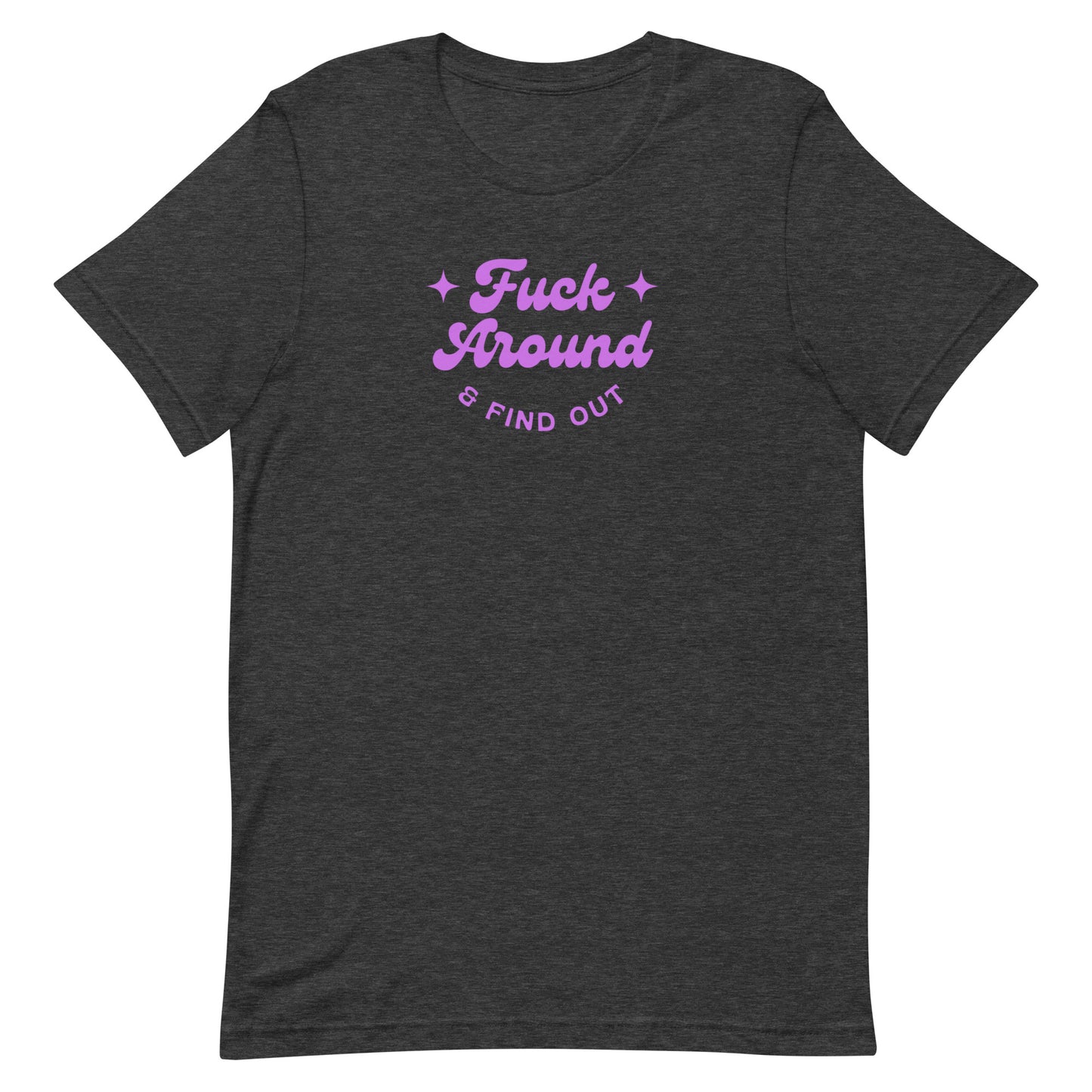 F Around & Find Out t-shirt
