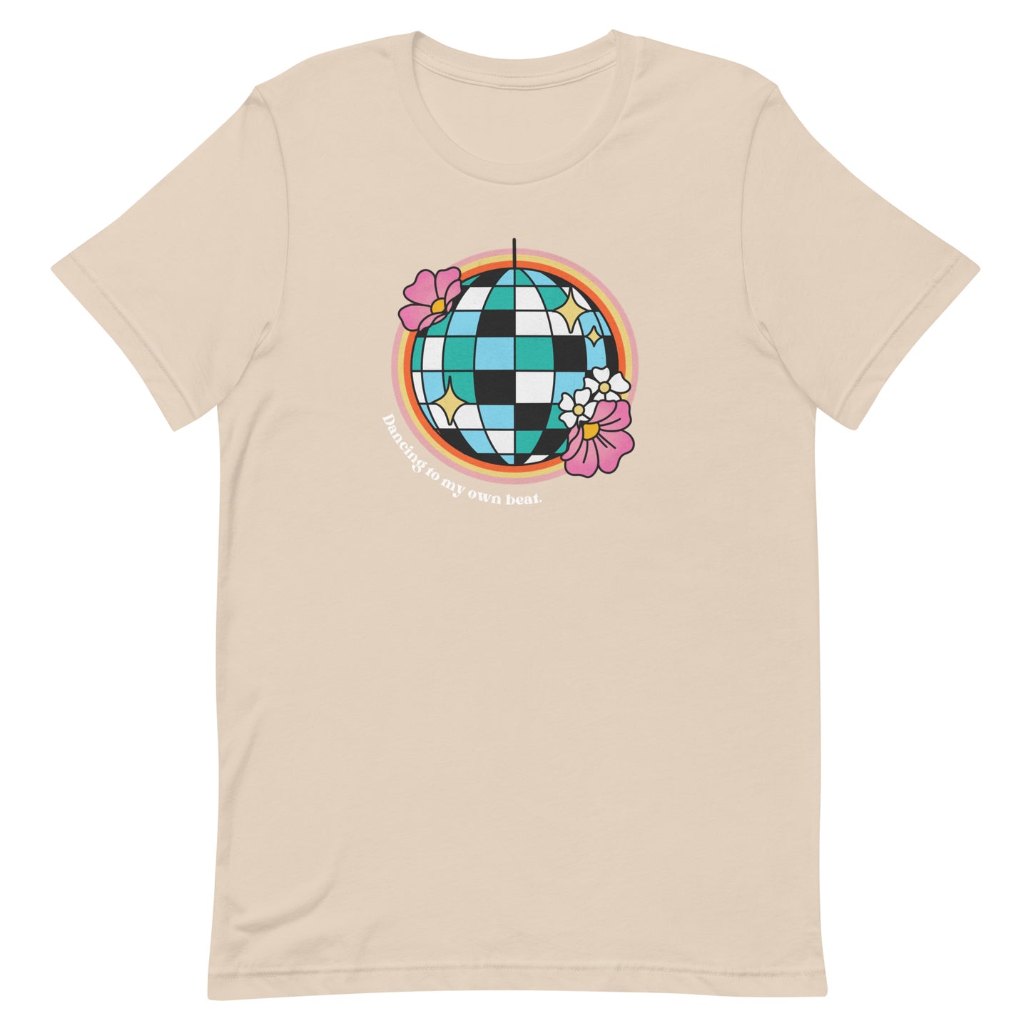Dancing To My Own Beat t-shirt